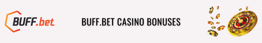 buff bet casino bonus