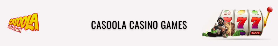 casoola casino games
