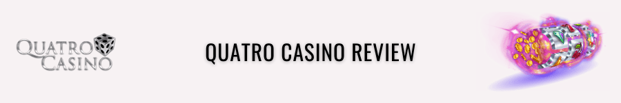 quatro casino review