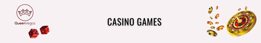 queen vegas casino games